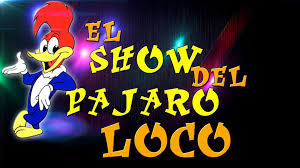 Descargar El Show Del Pájaro Loco Serie Completa latino