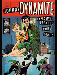 Johnny Dynamite: Explosive Pre-Code Crime Comics Comic