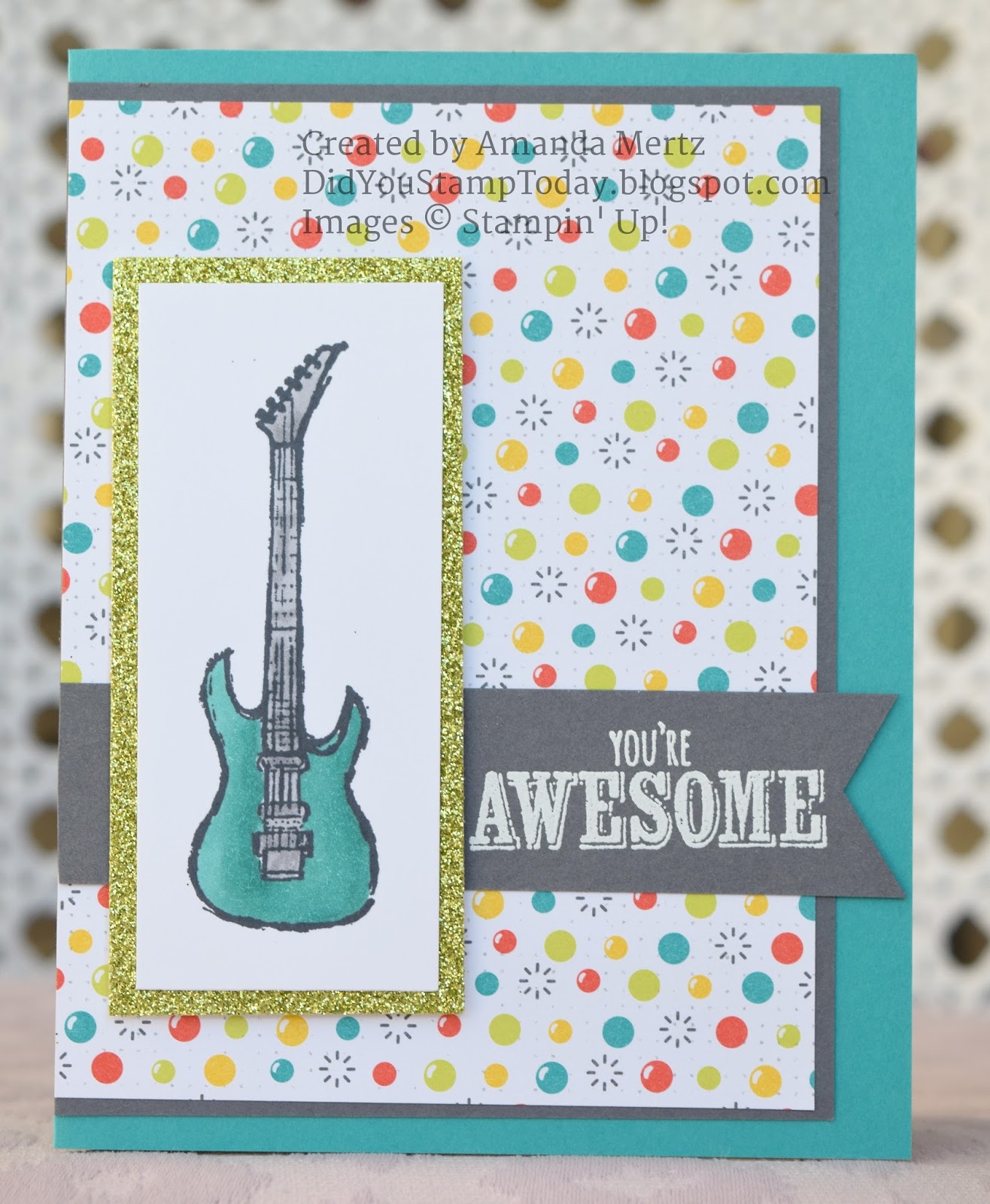 Did You Stamp Today?: Epic Guitar - Stampin' Up! Epic Celebrations
