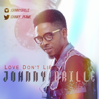 Johnny Drille – Love Don’t Lie