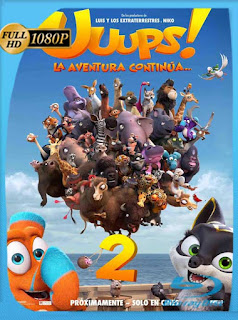 ¡Uuups 2! La Aventura Continúa (2020) BRRip [1080p] Latino [GoogleDrive] PGD