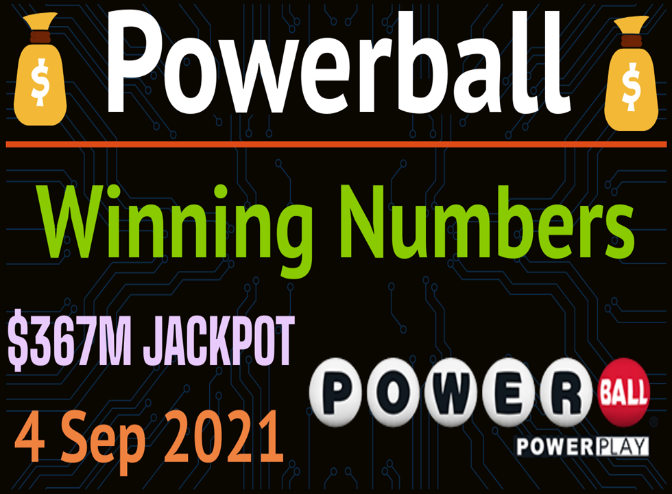 Powerball Powerball Winning Numbers 4 September 2021 for 367M Drawing