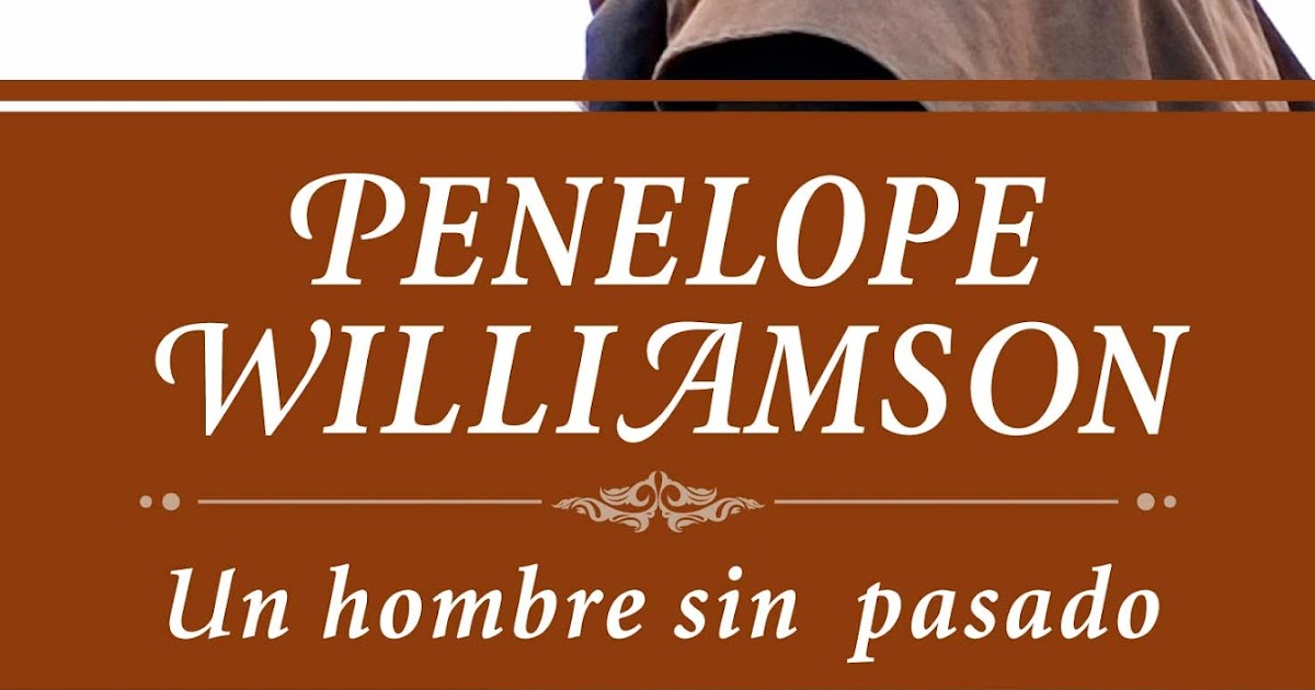 SOLO ROMANCE HISTORICO Penelope Williamson
