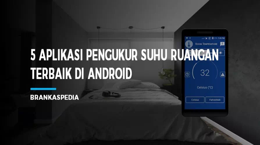 5 Aplikasi Pengukur Suhu Ruangan Di Android Brankaspedia Blog Tutorial Dan Tips