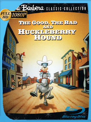 El Bueno, el Malo y Huckleberry Hound (1988) [1080p] Latino [GoogleDrive] [MasterAnime]