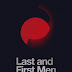 [CRITIQUE] : Last and First Men 