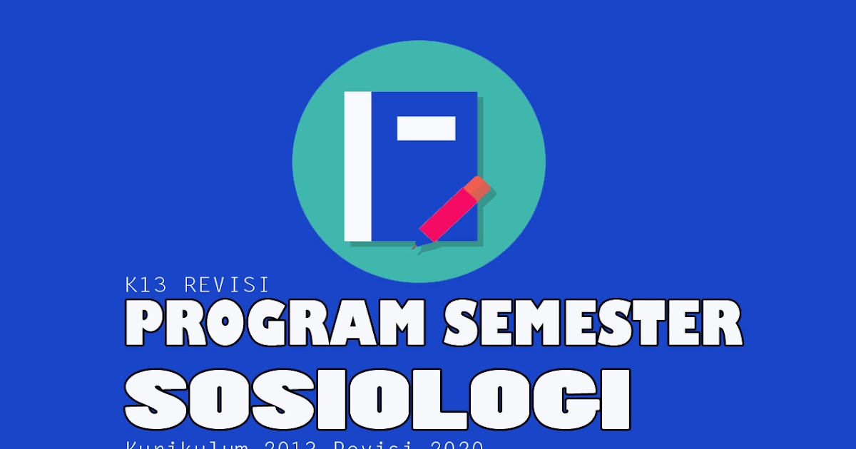 Prosem Sosiologi Kurikulum 2013 Revisi KURIKULUM 2013