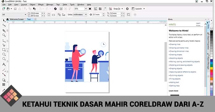 Ketahui Teknik Dasar Mahir Coreldraw Dari A Z 2020 Aunur