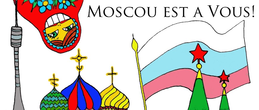 Moscou est à Vous!