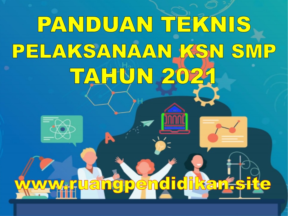 Panduan Teknis Pelaksanaan Ksn Smp Tahun 2021 Ruang Pendidikan