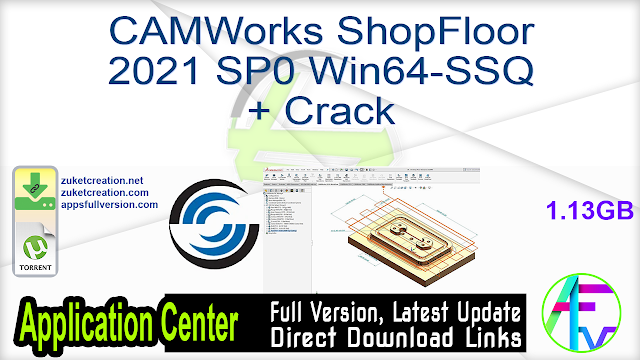 CAMWorks ShopFloor 2021 SP0 Win64-SSQ + Crack