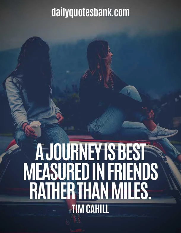 Quotes About Journey of Friendship