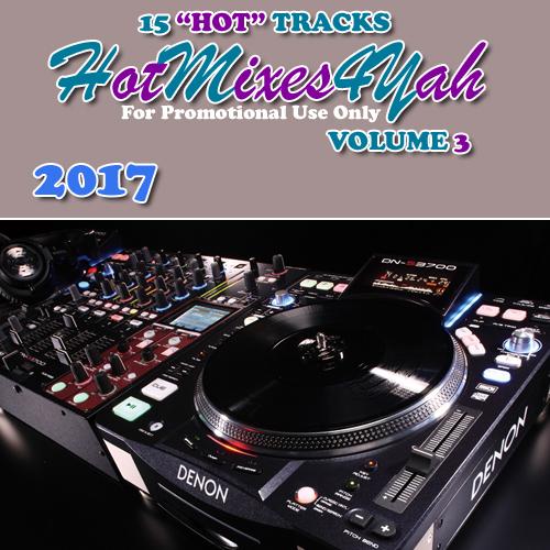 Hot Mixes 4 Yah! #03 [2017]
