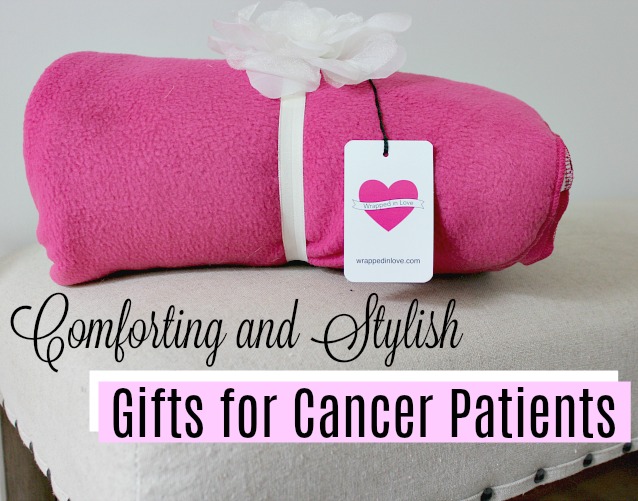 My Favorite Way To Comfort a Cancer Patient Pieces of a Mom