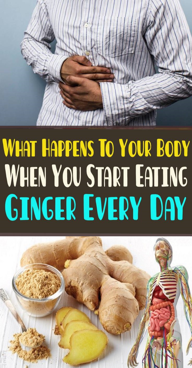 What Happens To Your Body When You Start Eating Ginger Every Day