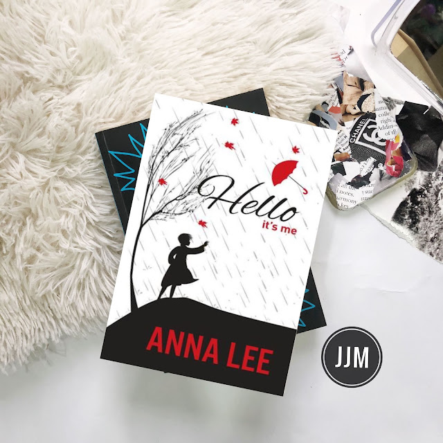 BOOK REVIEW- HELLO IT'S ME BY ANNA LEE