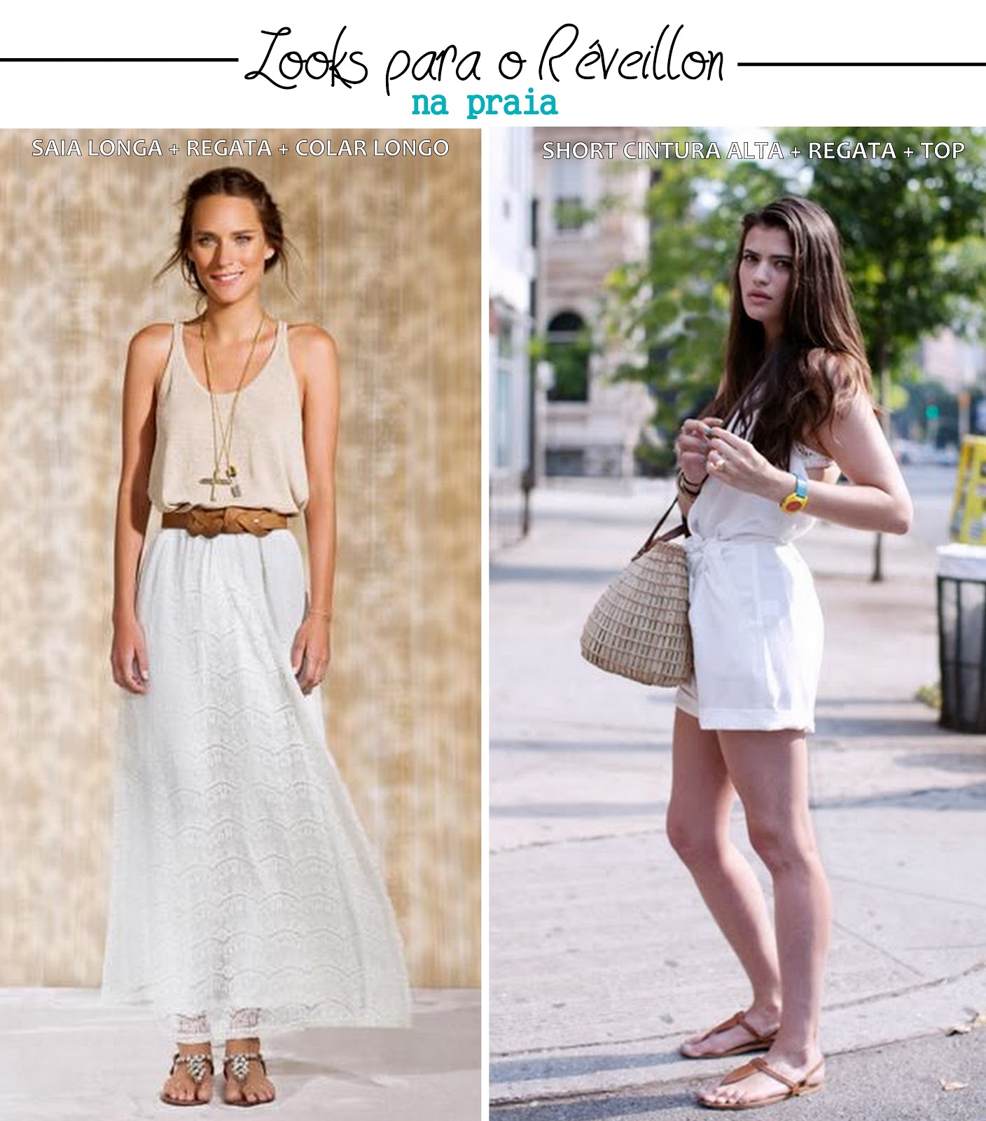 Mariana Neves | Fashion & Lifestyle: Looks para o Réveillon - Praia