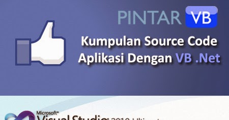 Kumpulan Sourcecode Aplikasi VB .Net - Pintar VB | Tutorial Visual Basic