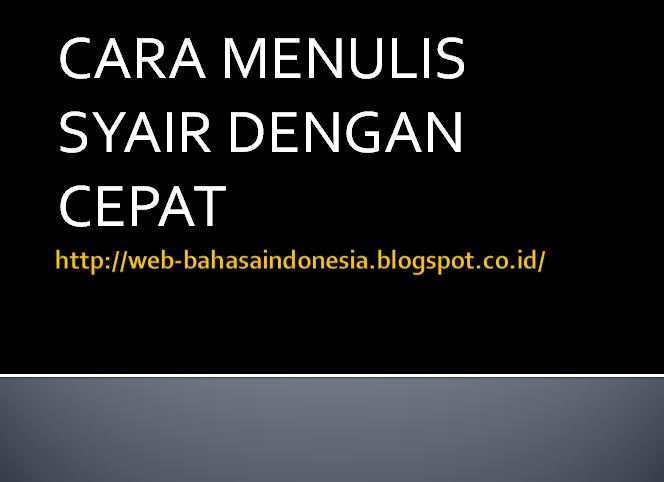 Download Gratis Gambar Cara Menulis Syair Dengan Cepat Terbaru by Cikimm.com
