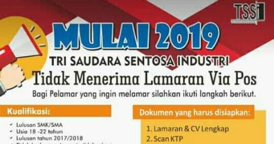 Loker Via Email PT Tri Saudara Sentosa Industri (TSSI