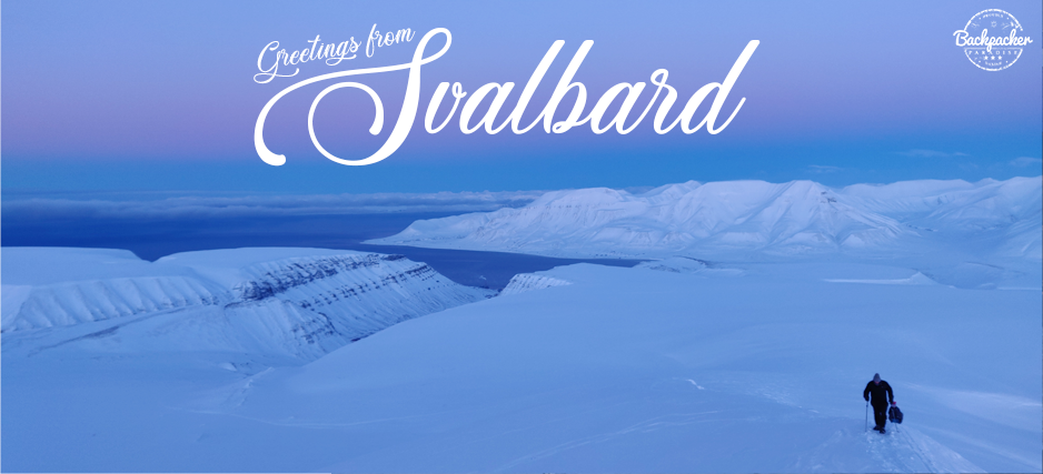 An Arctic Expedition in Svalbard - Backpacker Paradise