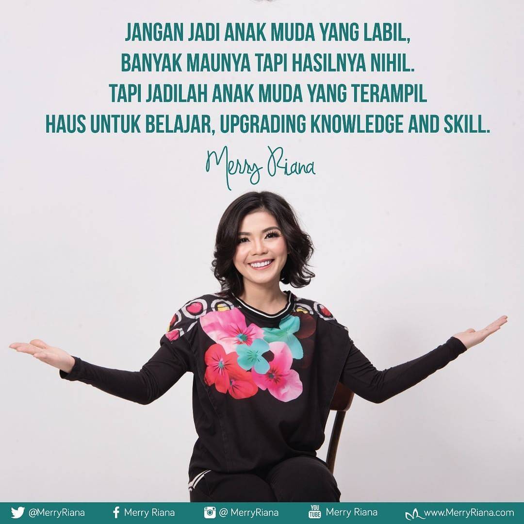 10 Kata Kata Motivasi Merry Riana Tentang Move On Dan Bangkit