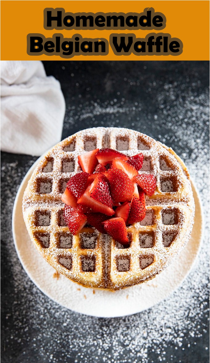HOMEMADE BELGIAN WAFFLE RECIPE Cook, Taste, Eat