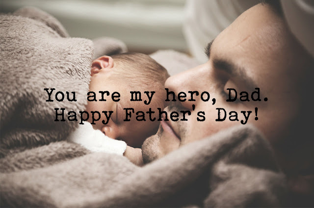 You are my hero, Dad. Happy Father's Day!