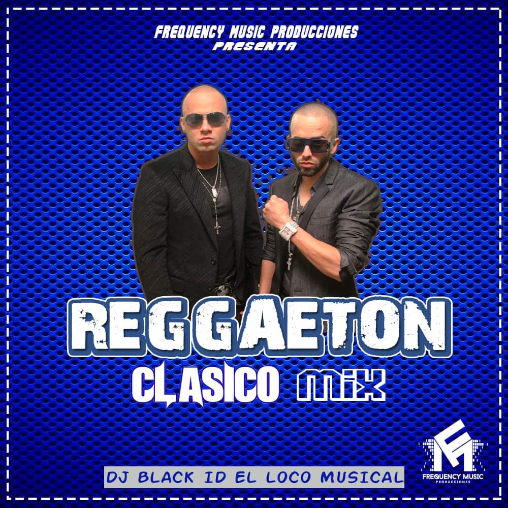 Reggaeton Classic Mix Dj Black ID | Remix Sv | Las Mejores Producciones ... Reggaeton Music