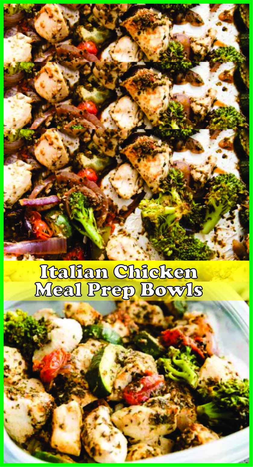 Italian Chicken Meal Prep Bowls | Recipe Spesial Food