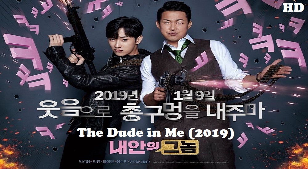 Đại Ca Hóa Soái Ca - The Dude In Me (2019)