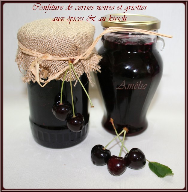 LA TABLE LORRAINE D&amp;#39;AMELIE: CONFITURES DE CERISES AU KIRSCH ...