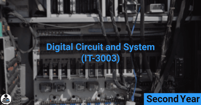 Digital Circuits & System (IT-3003) RGPV notes CBGS Bachelor of engineering