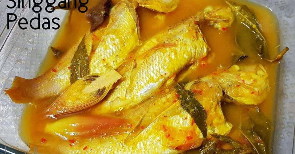 Singgang Pedas Ikan Cara Orang Terengganu Dari Dapur Kak Tie