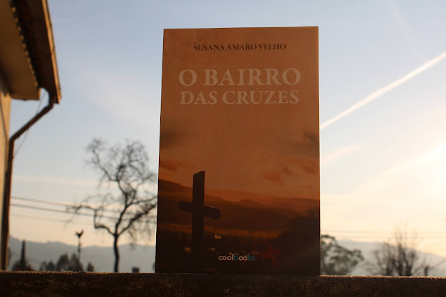 O bairro das cruzes Susana Amaro Velho