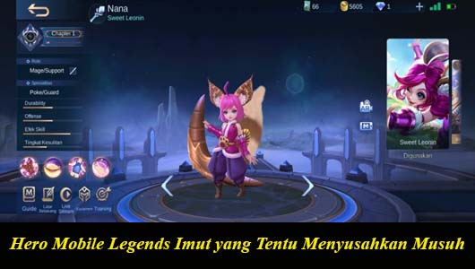 Hero Mobile Legends Imut yang Tentu Menyusahkan Musuh