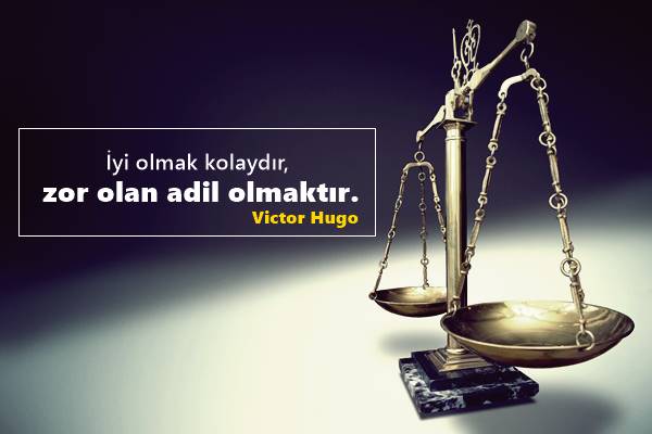Adil Olmak İle İlgili Sözler Adil Olmak İle İlgili Sözler