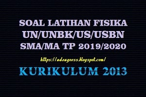 Contoh Soal Usbn Fisika Beserta Jawabannya - Guru Oke