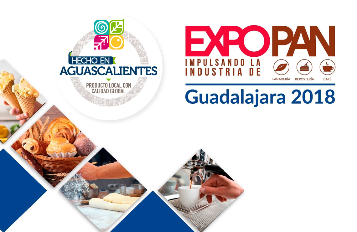 EMPRESAS DE AGUASCALIENTES PARTICIPARÁN EN LA EXPO PAN 2018