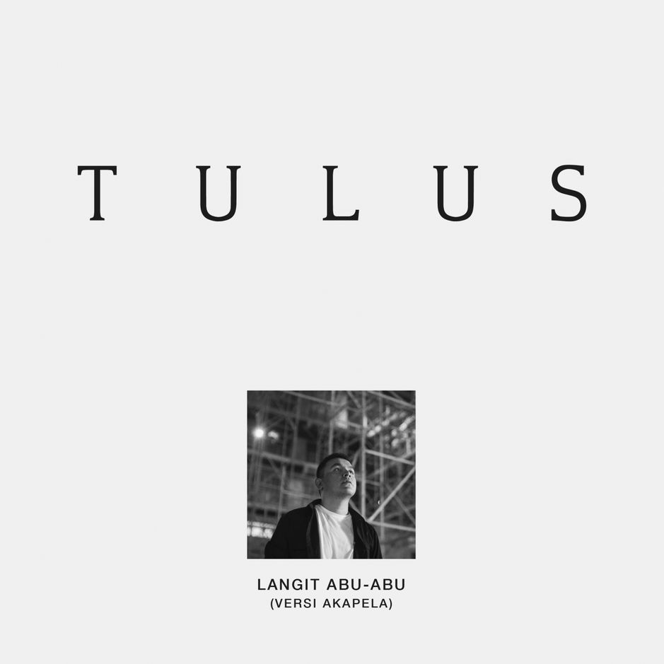 Tulus - Langit Abu - Abu (Versi Akapela) - Single [iTunes Plus AAC M4A