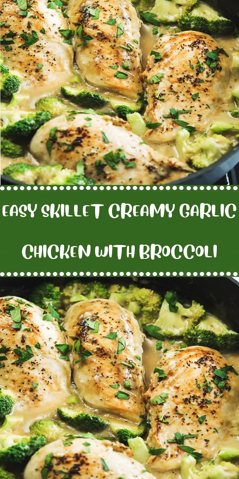 Easy Skillet Creamy Garlic Chicken With Broccoli