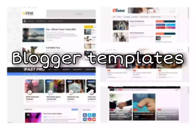 10+ Premium Blogger Templates free Responsive fast loading blog Templates 2021