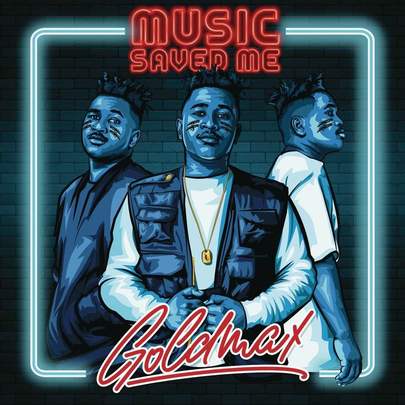 Goldmax Music Saved Me [Album] DiproNews/24horas