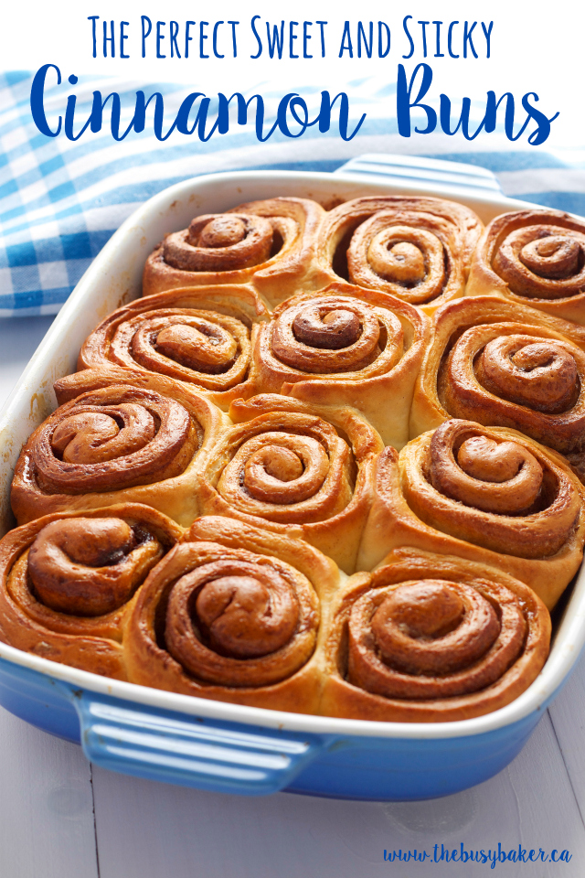 The Perfect Sweet and Sticky Cinnamon Buns The Busy Baker