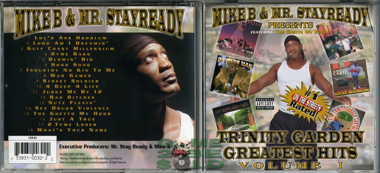Game 2 Be Old Mike B Mr Stayready Presents Trinity Garden