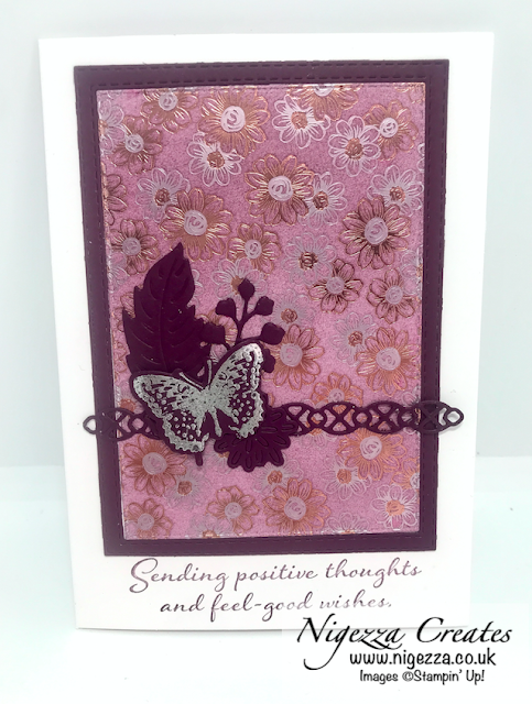 Nigezza Creates with Stampin' Up! and Flowering Foils & Positive Thoughts 