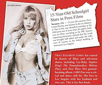 333px x 279px - The Allure of Nymphets: Traci Lords' UNDERNEATH IT ALL: The Rise of a  15-Year-Old Teen Porn Star