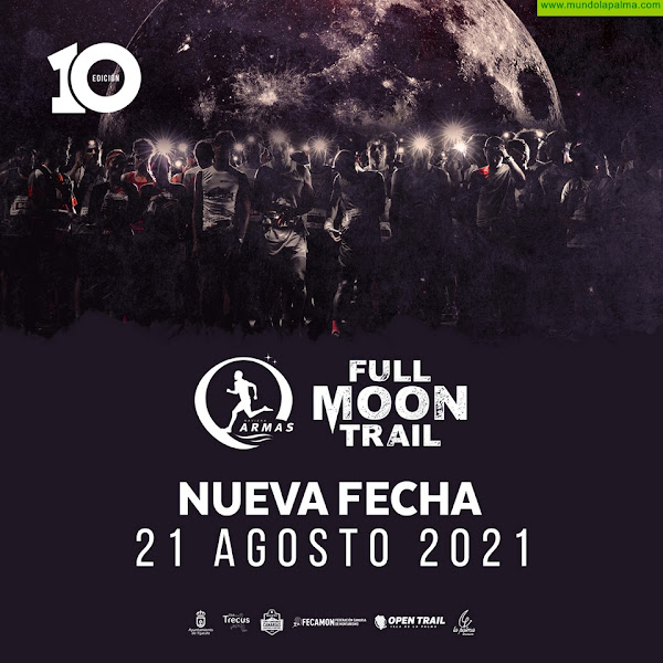 Full Moon Trail Naviera Armas celebrará su décima edición el próximo 21 de agosto