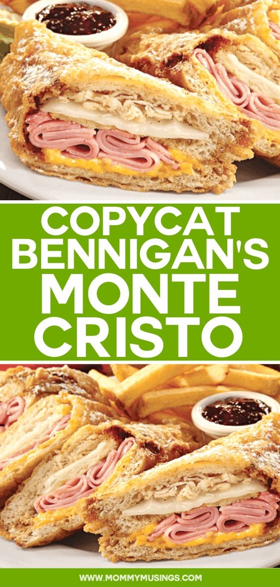 Bennigan’s Monte Cristo Recipe