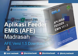  Madrasah merupakan Aplikasi pendataan yg baru saja diluncurkan oleh Direktorat Jenderal Aplikasi Feeder Emis (AFE) Madrasah Versi 1.5 Terbaru 2021